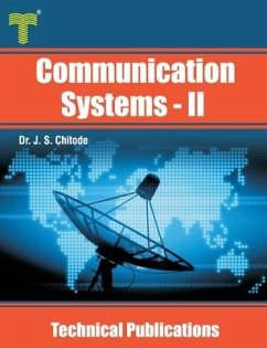 Communication Systems - II: Information Theory, Coding, Spread Spectrum, Fiber Optic and Satellite - Chitode, J. S.