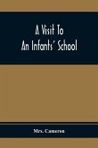 A Visit To An Infants' School