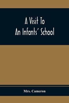 A Visit To An Infants' School - Cameron