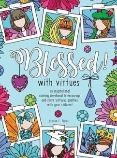 Blessed! with virtues - Poppe, Suzann E.