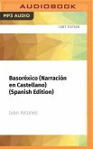 Basoréxico (Narración En Castellano) (Spanish Edition)