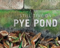 Still Time on Pye Pond - Fontaine, Danielle