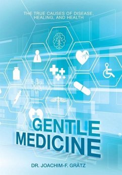 Gentle Medicine - Grätz, Joachim-F.