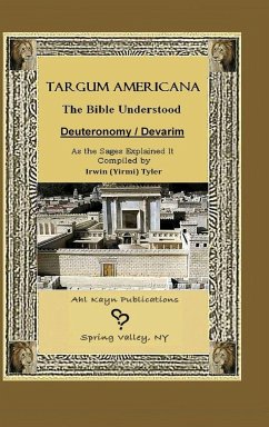 Targum Americana The Bible Understood - Tyler, Irwin (Yirmi)