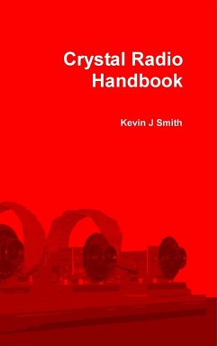 Crystal Radio Handbook - Smith, Kevin J