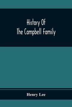 History Of The Campbell Family - Lee, Henry