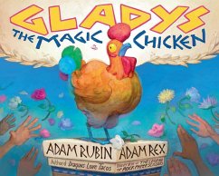 Gladys the Magic Chicken - Rubin, Adam