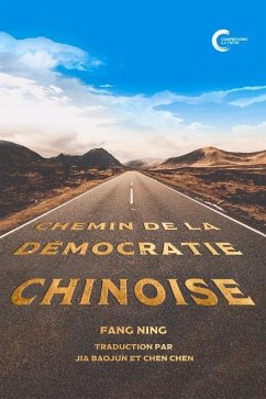 Chemin de la Démocratie Chinoise - Fang, Ning