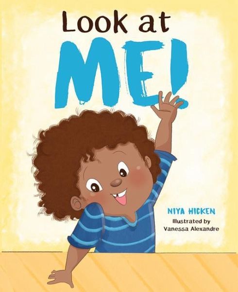 Look at Me! Look at Me!