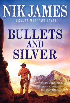 Bullets and Silver - James, Nik
