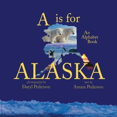 A Is For Alaska - Pederson, Amara
