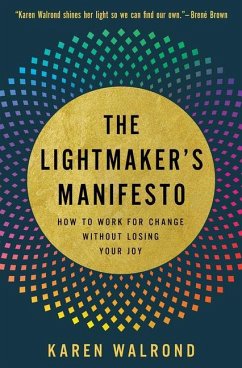 The Lightmaker's Manifesto - Walrond, Karen