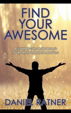 Find Your Awesome - Ratner, Daniel