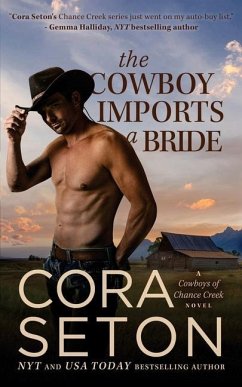The Cowboy Imports a Bride - Seton, Cora