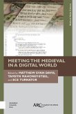 Meeting the Medieval in a Digital World (eBook, PDF)
