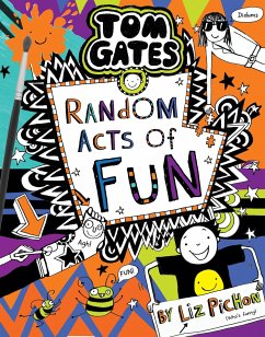 Tom Gates 19: Random Acts of Fun - Pichon, Liz