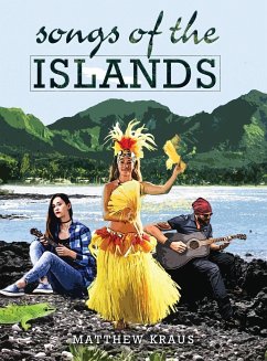 Songs of the Islands - Kraus, Matthew