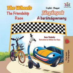 The Wheels The Friendship Race (English Hungarian Bilingual Children's Book) - Nusinsky, Inna; Books, Kidkiddos
