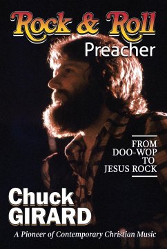 Rock & Roll Preacher - Girard, Chuck