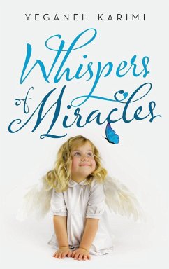 Whispers of Miracles - Karimi, Yeganeh