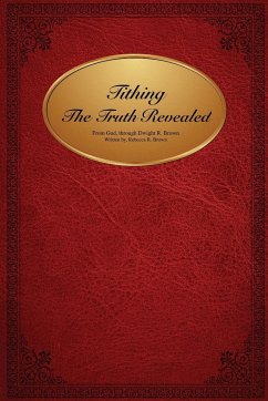 Tithing The Truth Revealed - Brown, Rebecca Rose