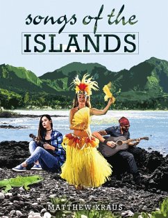 Songs of the Islands - Kraus, Matthew