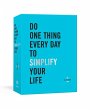 Do One Thing Every Day to Simplify Your... - Bild 1