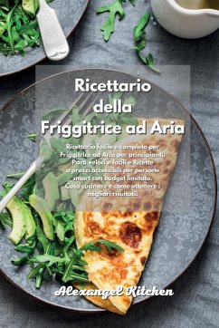 Ricettario della Friggitrice ad Aria - Kitchen, Alexangel