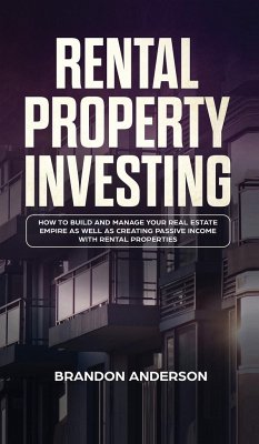 Rental Property Investing - Anderson, Brandon