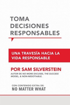 Toma Decisiones Responsables - Silverstein, Sam