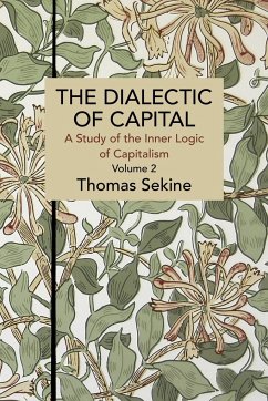 The Dialectics of Capital (Volume 2) - Sekine, Thomas T