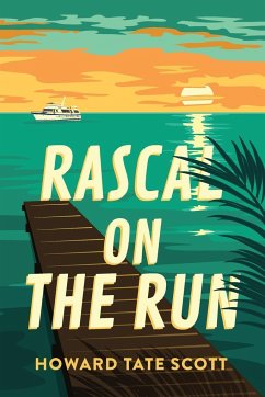 Rascal on the Run - Scott, Howard Tate