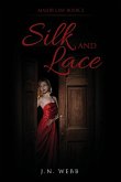 Silk and Lace