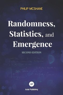 Randomness, Statistics, and Emergence - McShane, Philip