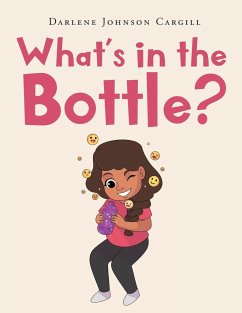 What's in the Bottle? - Johnson Cargill, Darlene