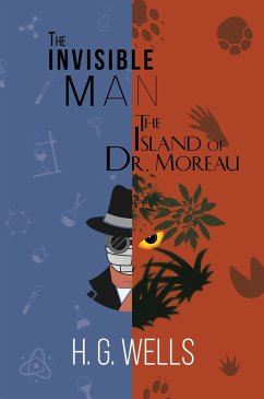 The Invisible Man and The Island of Dr. Moreau (A Reader's Library Classic Hardcover) - Wells, H. G.