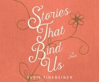 Stories That Bind Us