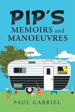 Pip's Memoirs and Manoeuvres - Gabriel, Paul