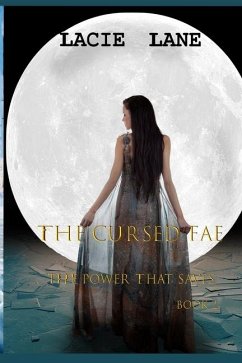 The Cursed Fae: The Power That Saves Book 2 - N'Rual; Lane, Lacie