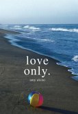 Love Only.