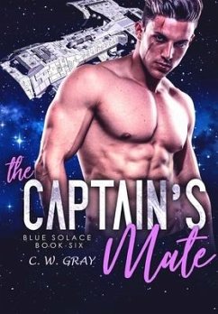 The Captain's Mate - Gray, C. W.