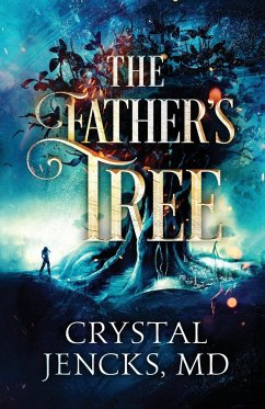 The Father's Tree - Jencks, Crystal Louise