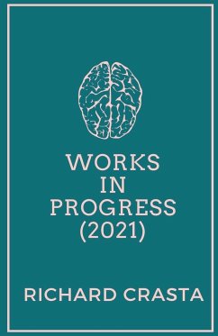 Works in Progress (2021) - Crasta, Richard
