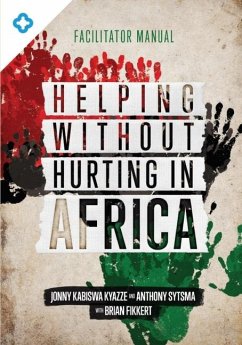 Helping Without Hurting in Africa - Kyazze, Jonny Kabiswa; Sytsma, Anthony; Fikkert, Brian
