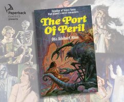 The Port of Peril - Kline, Otis Adelbert