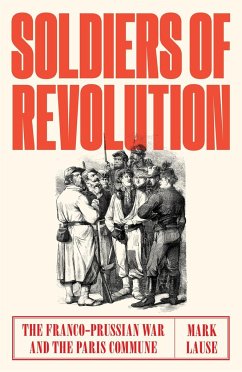 Soldiers of Revolution - Lause, Mark