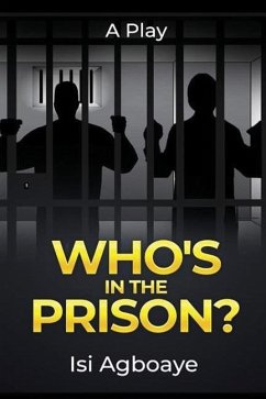 Who's in the Prison - Agboaye, Isi