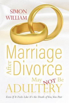 Marriage After Divorce May Not Be Adultery - William, Simon