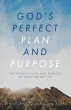 God's Perfect Plan and Purpose - Bild 1