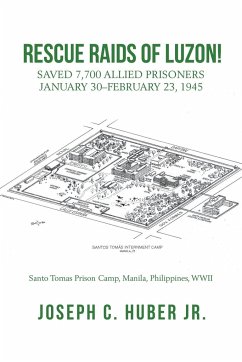 Rescue Raids of Luzon! - Huber Jr., Joseph C.